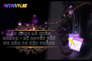 Mẹo Cược Lô Xiên Winvn